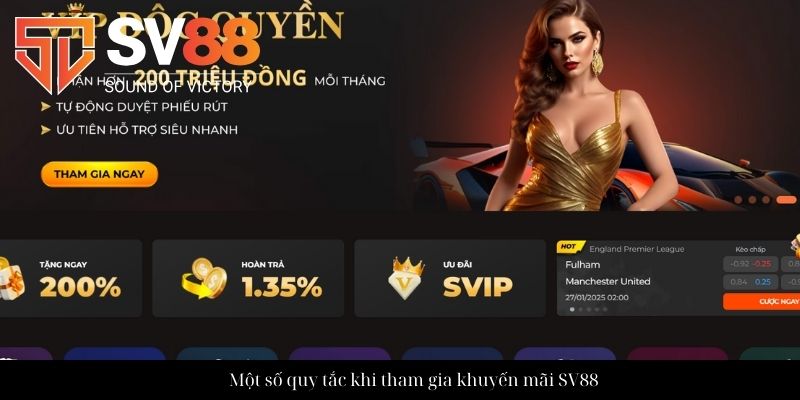 Khuyến mãi SV88 - Tổng hợp các ưu đãi nhận thưởng online 1 Một số quy tắc khi tham gia khuyến mãi SV88